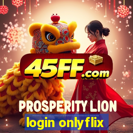 login onlyflix